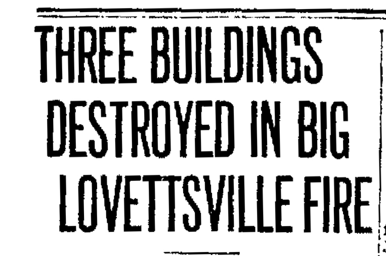 Thumbnail for the post titled: Three Buildings Destroyed In Big Lovettsville Fire (9-10-1923)
